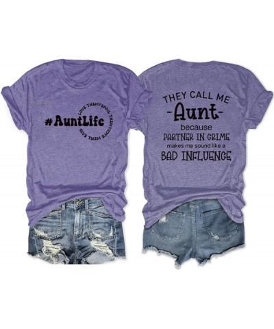 They Call Me Aunt T Shirts Graphic Tees for Women Aunt Life Top Shirt Funny Auntie Tee Shirt Purple $10.19 T-Shirts