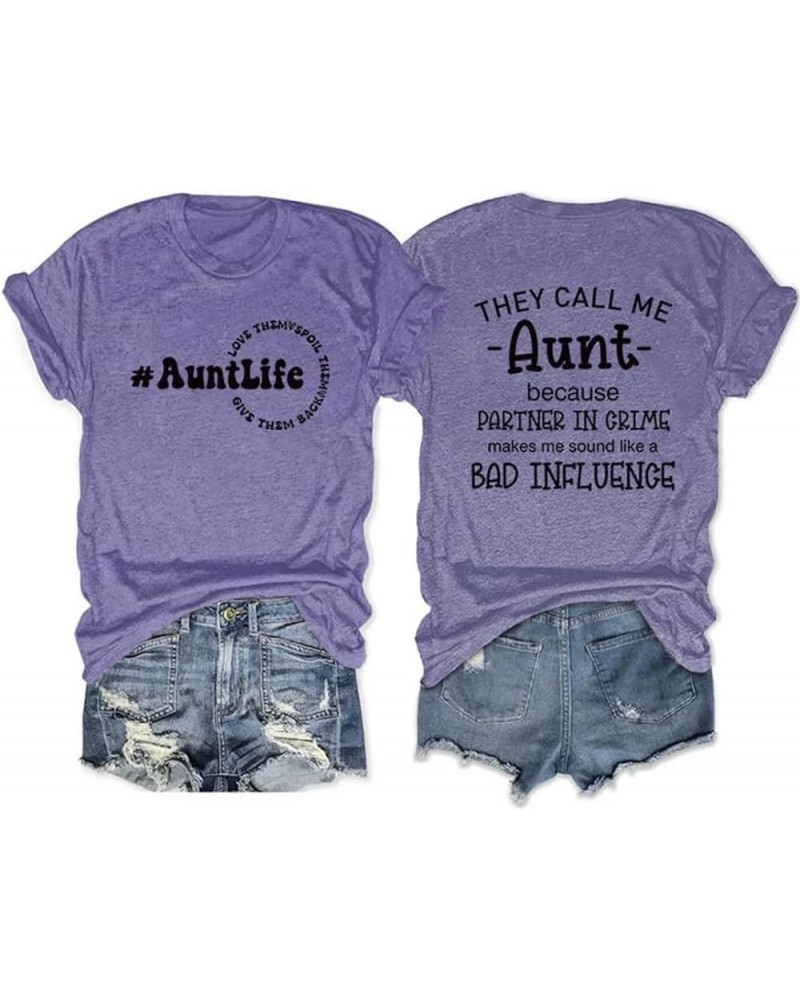 They Call Me Aunt T Shirts Graphic Tees for Women Aunt Life Top Shirt Funny Auntie Tee Shirt Purple $10.19 T-Shirts