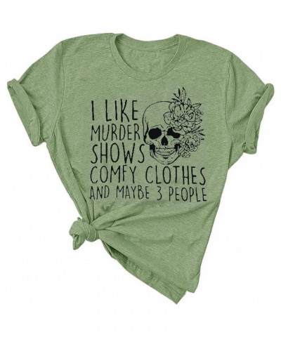 Women Novelty Shirt I Like Murder Shows Friends Horror Tee Maybe 3 People Funny Graphic Casual Athletic Tops Bean Green $7.64...