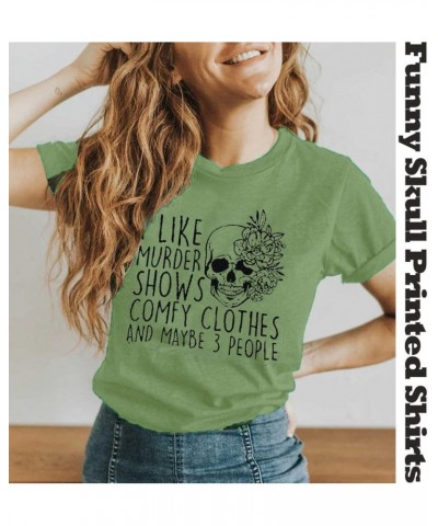 Women Novelty Shirt I Like Murder Shows Friends Horror Tee Maybe 3 People Funny Graphic Casual Athletic Tops Bean Green $7.64...