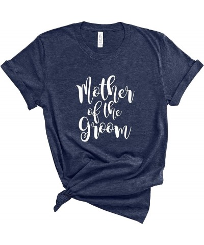 Mother of The Bride Shirt. Mother of The Groom Shirt. Unisex T-Shirts for Mom of The Bride and Groom Heather Navy Motg $15.11...