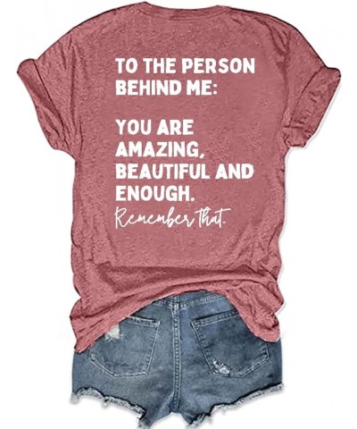 You Matter to The Person Behind Me T-Shirt Women Casual Short Sleeve V-Neck Shirts Tops Inspirational Graphic Tee Pink $11.87...