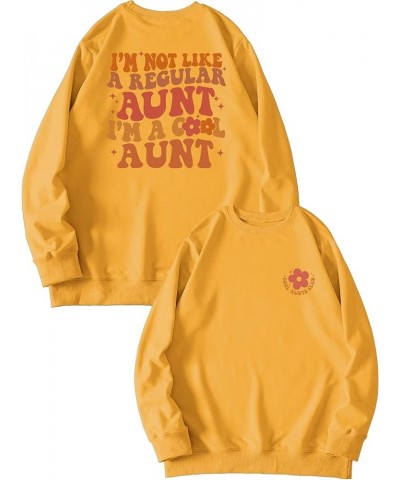 Auntie Sweatshirt I'm Not A Like Regular Aunt I'm A Cool Aunt Womens Fall Fashion Funny Graphic Crewneck Pullover 1-yellow $1...