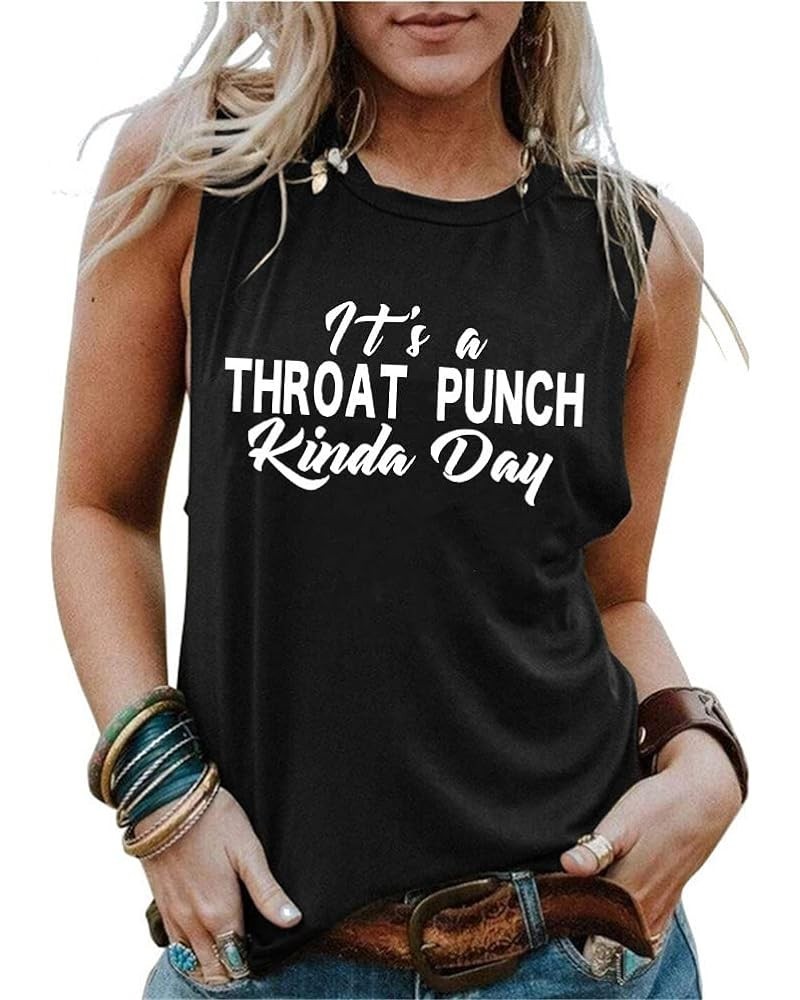 It's a Throat Punch Kinda Day Tank Tops Women Letter Printed Funny Shirts Casual Sleeveless Summer Vest Black $11.01 Tanks