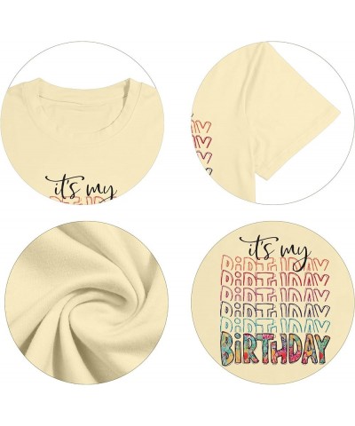 It's My Birthday Shirt Women Cute Birthday Letter Printed T-Shirt Funny Birthday Party Gift Graphic Tee Tops Apricot $11.50 Tops