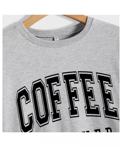 Coffee Weather Sweatshirt Womens Funny Comfy Coffee Lovers T-Shirt Casual Long Sleeve Funny Graphic Tops Loose Fit Coffee Wea...